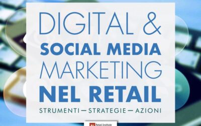 Training Course “Digital & Social Media Marketing nel Retail” – Milano, 17/07/2019