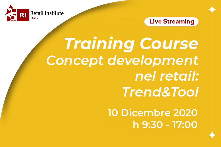 Training Course “Concept Development nel Retail: Trend & Tool” – 10/12/2020
