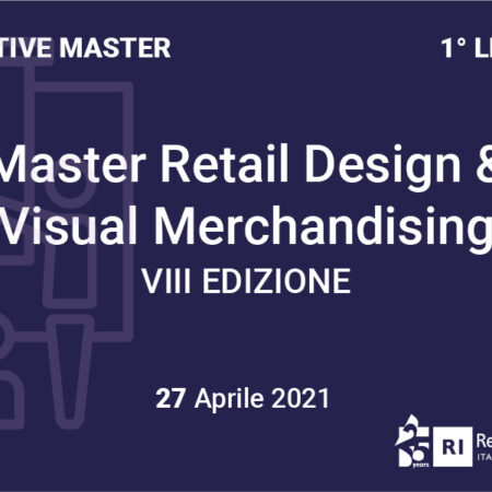 Executive Master “Retail Design & Visual Merchandising” – Dal 27/04/2021