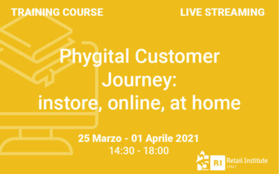 Training Course “Phygital Customer Journey: instore, online, at home” – 25 marzo e 1 aprile 2021