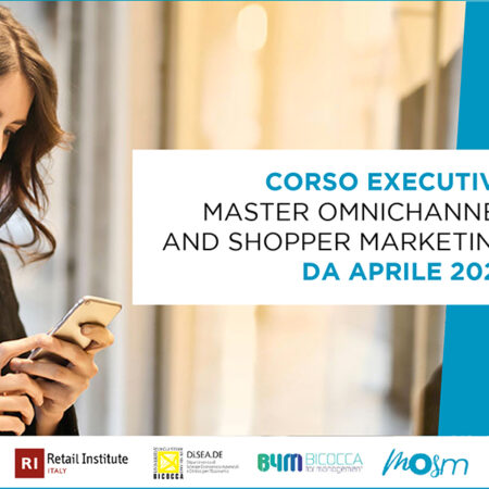 MOSM | Master in Omnichannel and Shopper Marketing – Da aprile a giugno 2022