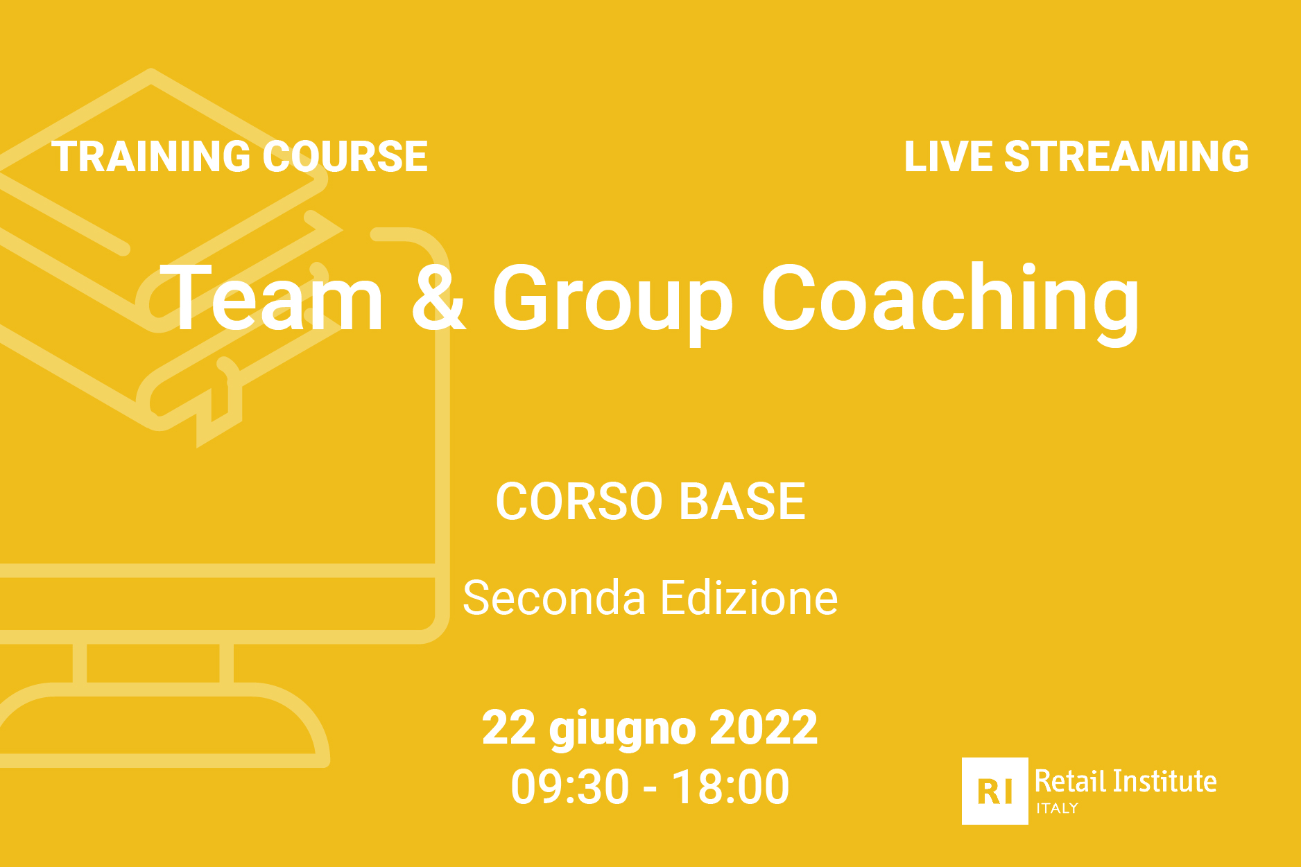 Training Course “Team & Group Coaching” – BASE – 22 giugno 2022