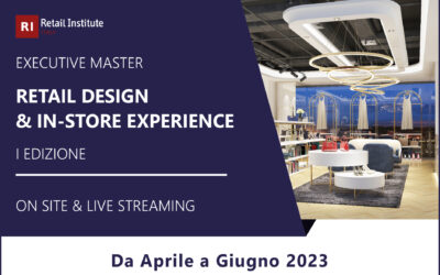 Executive Master “Retail Design & In-Store experience” – Da aprile a giugno 2023