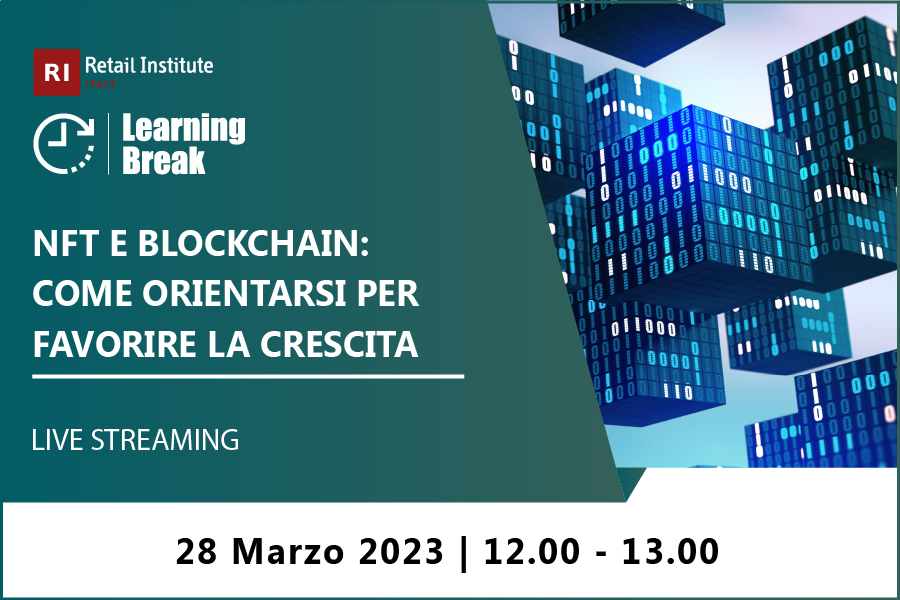 Learning Break “NFT e Blockchain: come orientarsi per favorire la crescita” – 28 marzo 2023