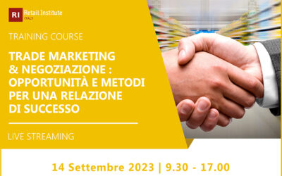 Training Course “Trade Marketing & Negoziazione: opportunità e metodi per una relazione di successo” – 14 settembre 2023
