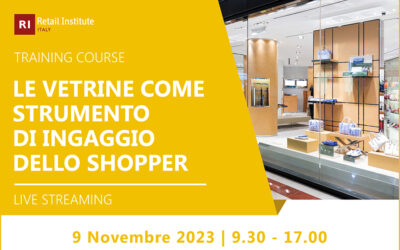 Training Course “Le vetrine come strumento di ingaggio dello shopper” – 9 novembre 2023