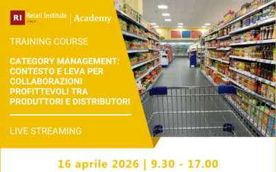 BANNER TC CATEGORY MANAGEMENT_PAGINA SITO Training Course “Category Management: contesto e leva per collaborazioni profittevoli tra produttori e distributori” – 16 aprile 2026