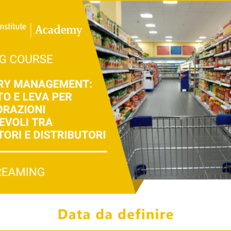 Category Management: contesto e leva per collaborazioni profittevoli tra produttori e distributori – Data da definire