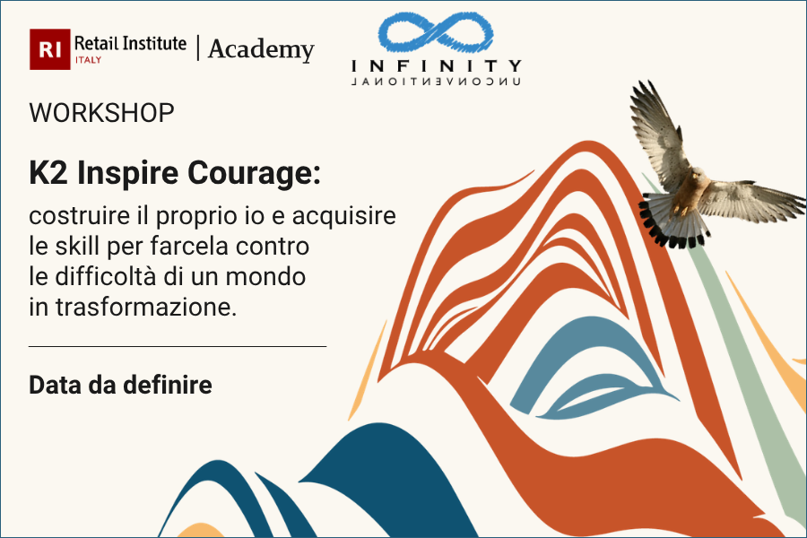 Workshop “K2 Inspire Courage: costruire il proprio io e acquisire le skill per farcela contro le difficoltà di un mondo in trasformazione” – Data da definire