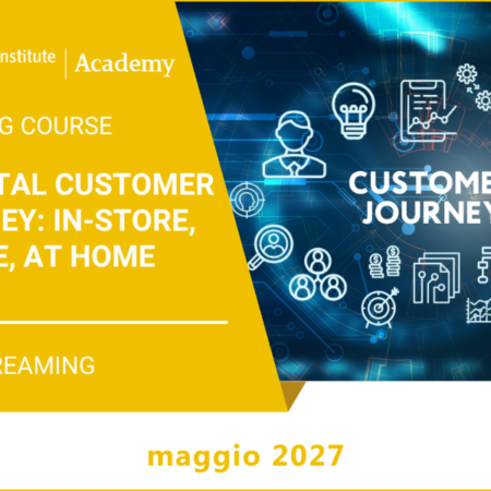 Phygital Customer Journey: in-store, online, at home – maggio 2027
