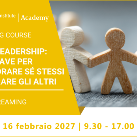 Self-Leadership: la chiave per migliorare sé stessi e ispirare gli altri – 16 febbraio 2027